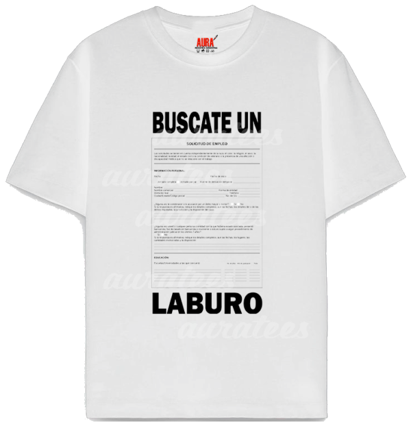 REMERA BLANCA bul BUSCATE UN LABURO