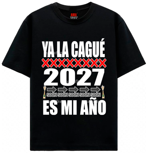 REMERA NEGRA 2027 M A EL 2027 ES MI AÑO