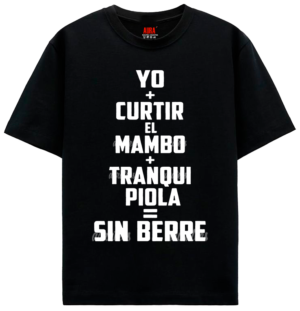 YO+CURTIRELMAMBO+TRANQUIPIOLA=SINBERRE