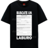 REMERA NEGRA bul ma BUSCATE UN LABURO