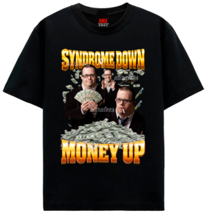 SYNDROME DOWN MONEY UP