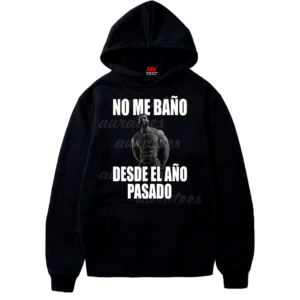 NO ME BAÑO DESDE EL AÑO PASADO