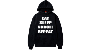 EAT SLEEP SCROLL REPEAT